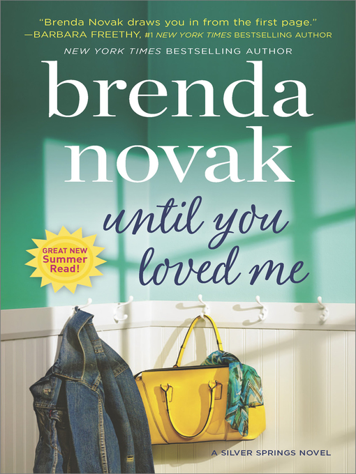 Title details for Until You Loved Me by Brenda Novak - Available